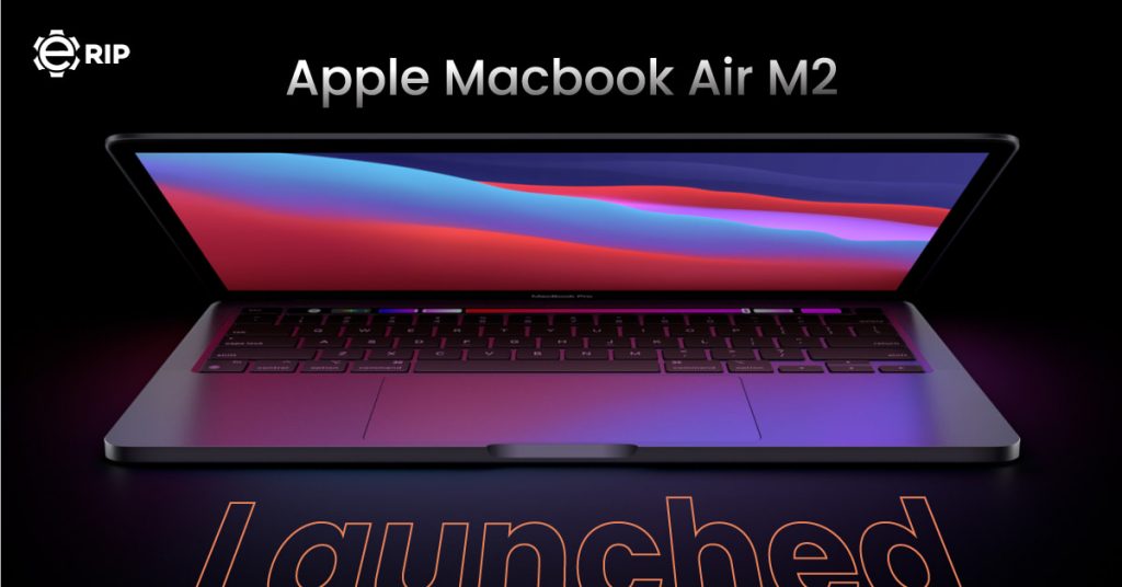 Apple Macbook Air M2 Launched in Apple WWDC 2022!