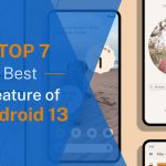 Best features of Android 13